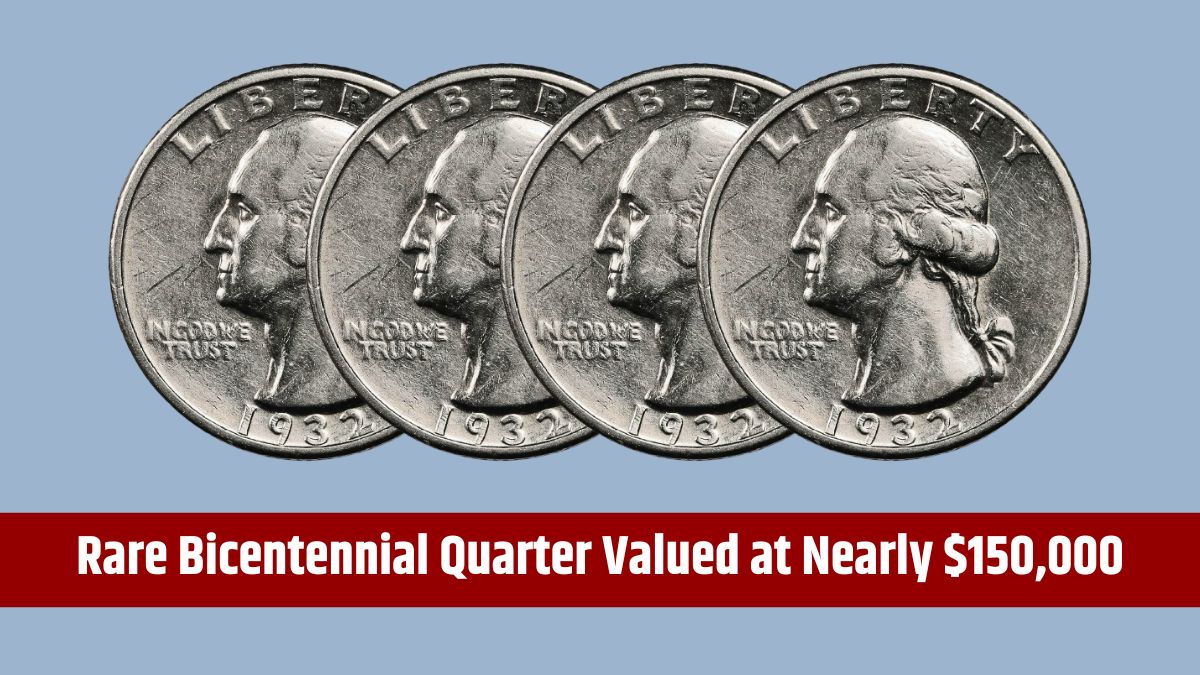 Rare-Bicentennial-Quarter-Valued-at-Nearly-150000-5-Additional-Coins-Worth-Over-80000-USD