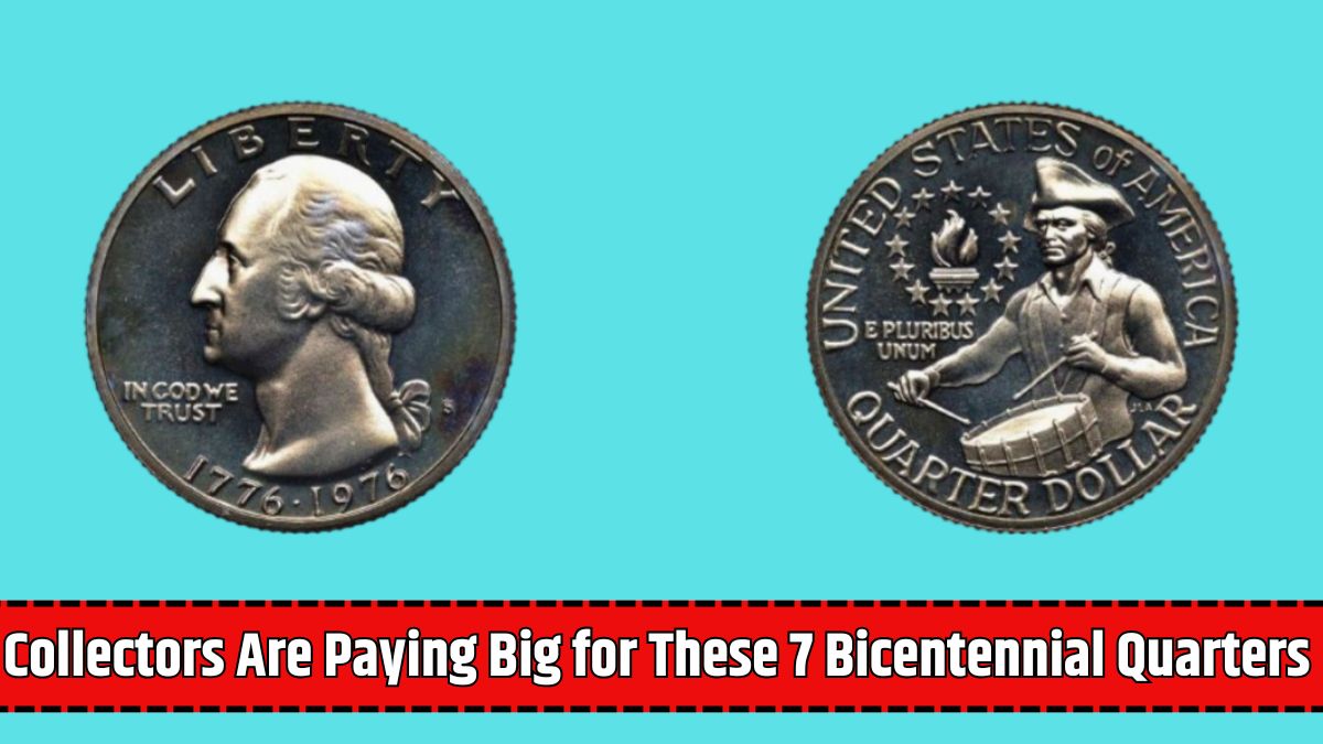 Collectors Are Paying Big for These 7 Bicentennial Quarters