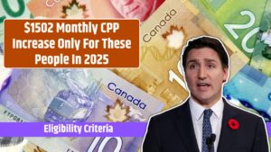 $1502 Monthly CPP Increase Only For These People In 2025