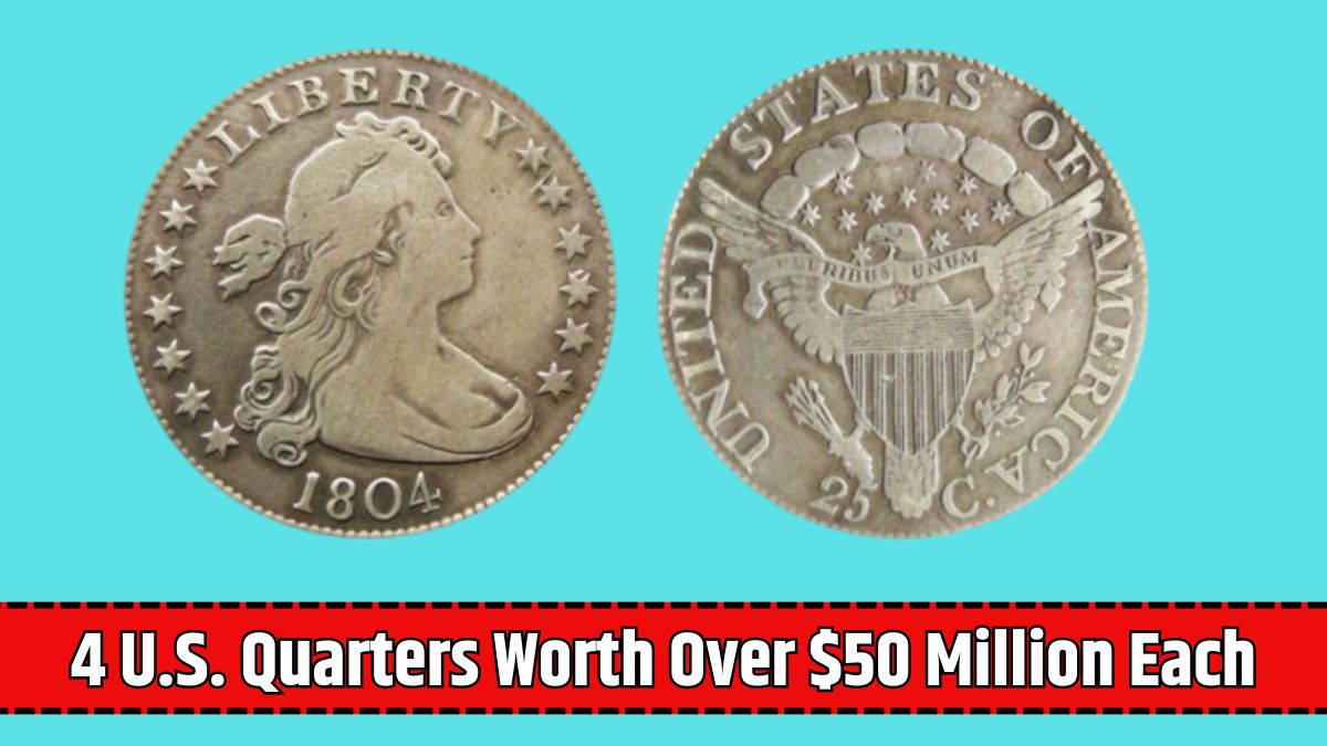 4 U.S. Quarters Worth Over $50 Million Each