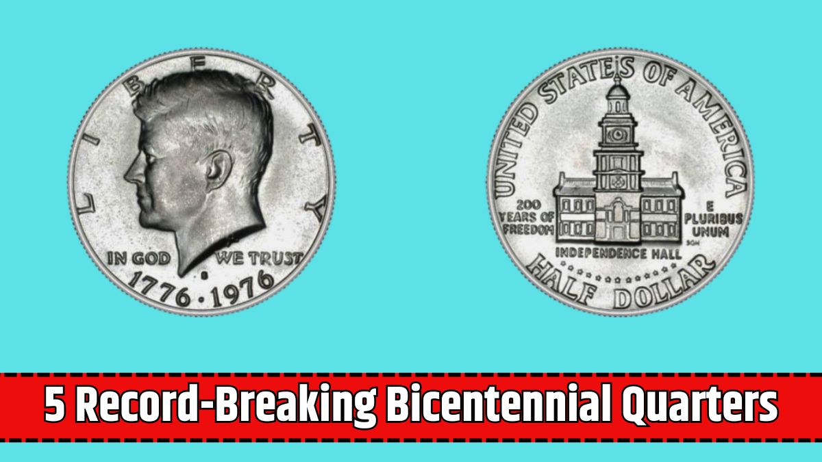 5 Record-Breaking Bicentennial Quarters