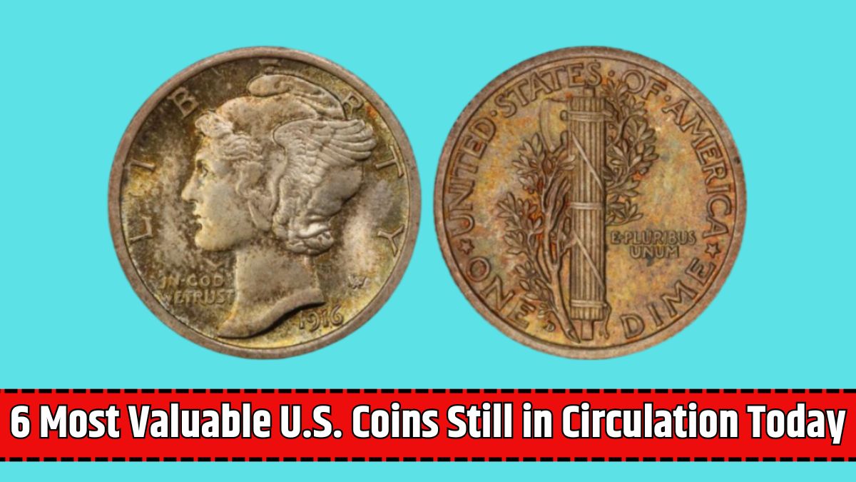 6 Most Valuable U.S. Coins Still in Circulation Today