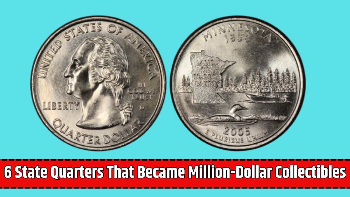 6 State Quarters That Became Million-Dollar Collectibles