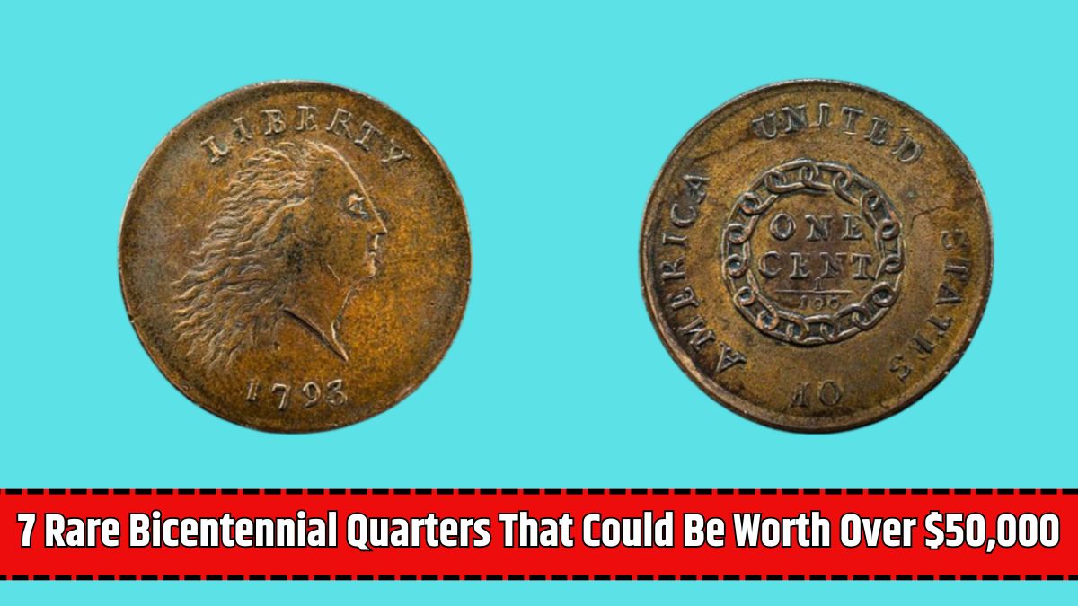 7 Rare Bicentennial Quarters That Could Be Worth Over $50,000