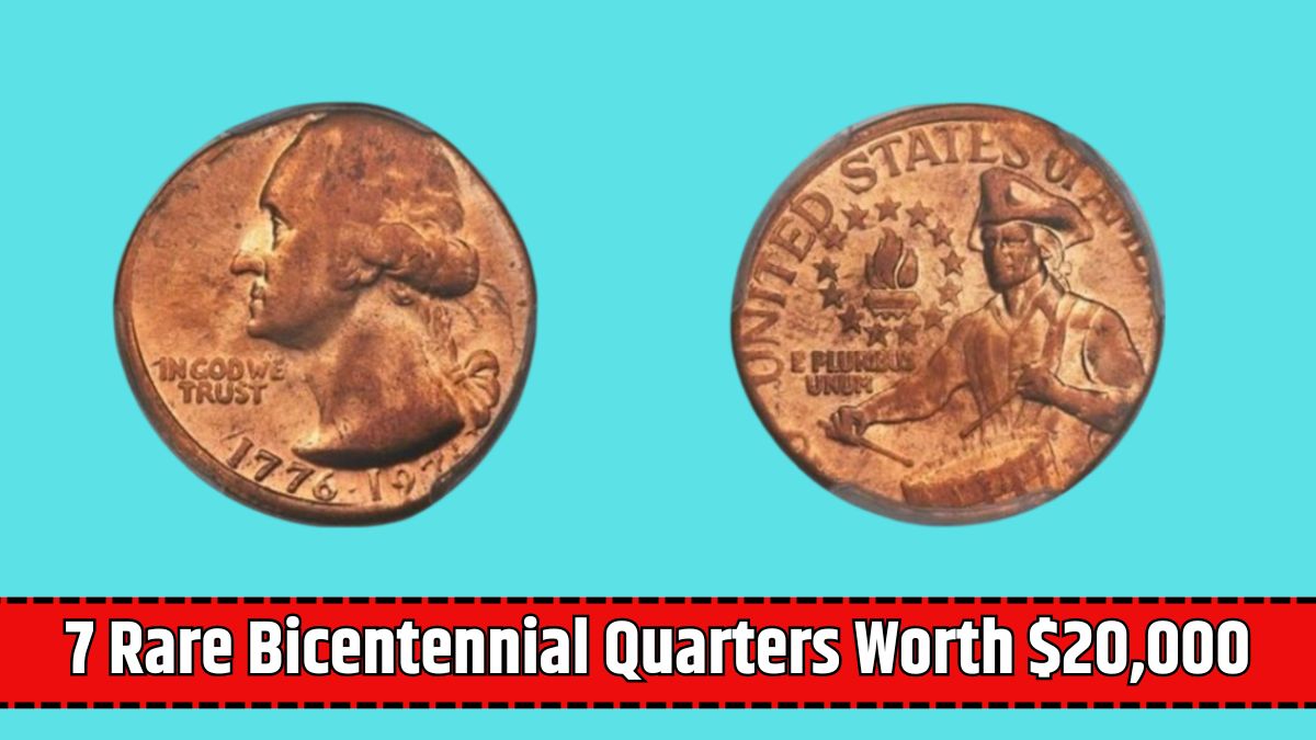 7 Rare Bicentennial Quarters Worth $20,000