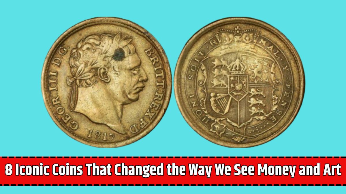 8 Iconic Coins That Changed the Way We See Money and Art