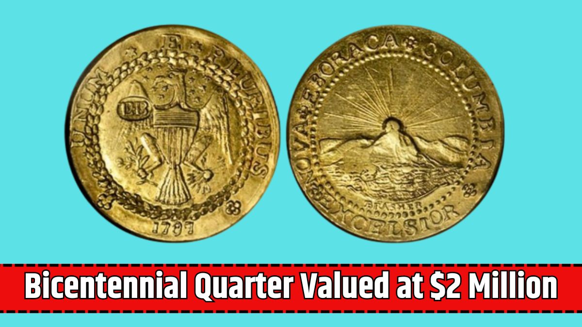 Bicentennial Quarter Valued at $2 Million