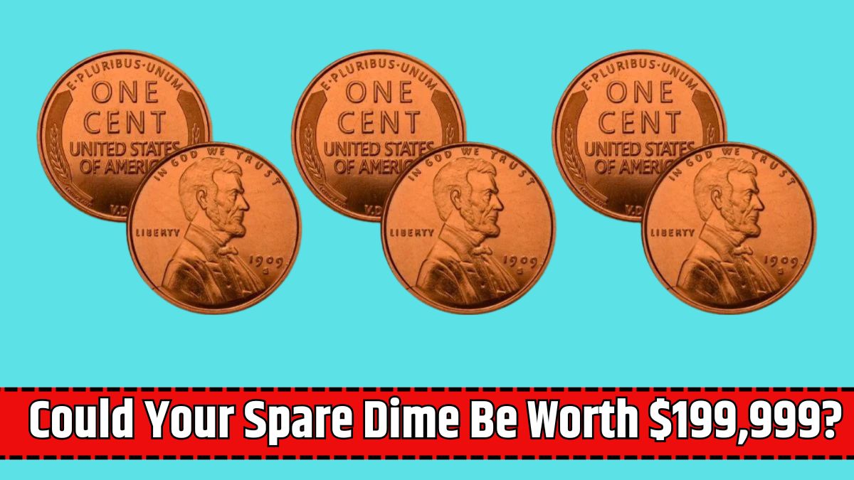 Could Your Spare Dime Be Worth $199,999?