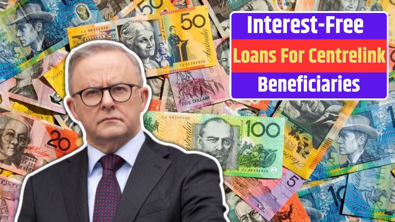 Interest-Free Loans For Centrelink Beneficiaries