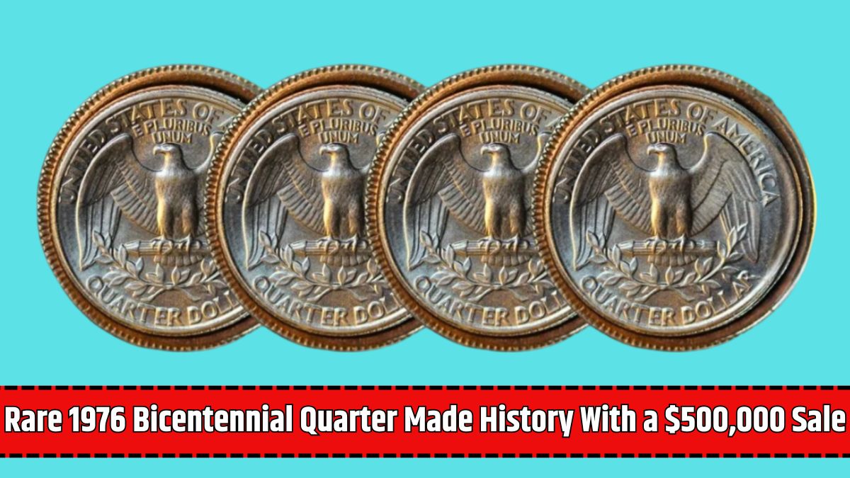 Rare 1976 Bicentennial Quarter Made History With a $500,000 Sale