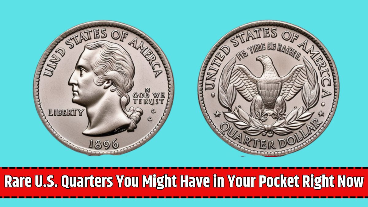 Rare U.S. Quarters You Might Have in Your Pocket Right Now