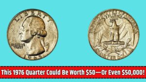 This 1976 Quarter Could Be Worth $50—Or Even $50,000!