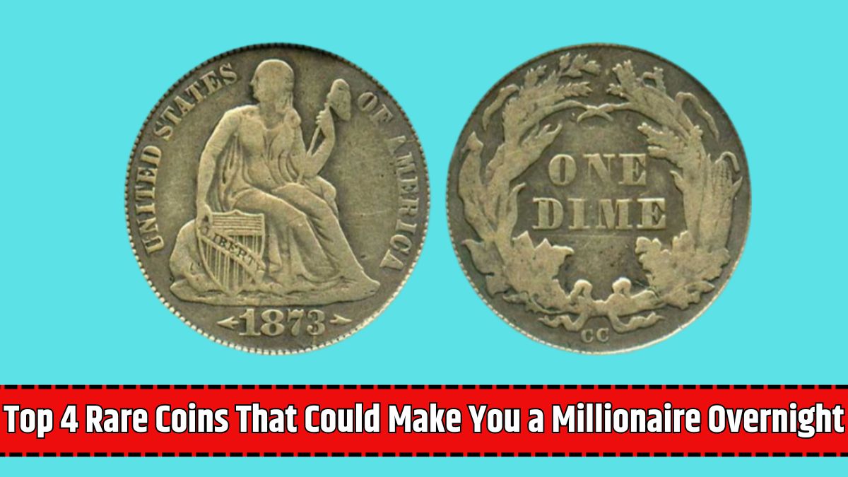 Top 4 Rare Coins That Could Make You a Millionaire Overnight