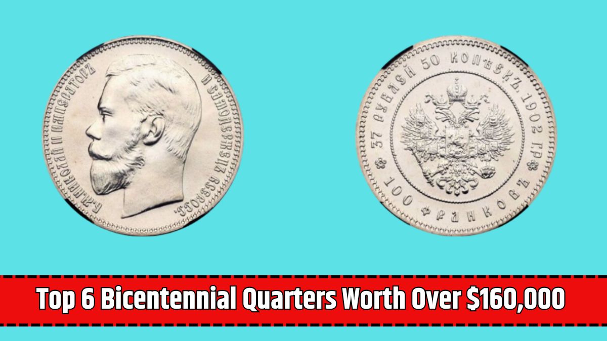 Top 6 Bicentennial Quarters Worth Over $160,000