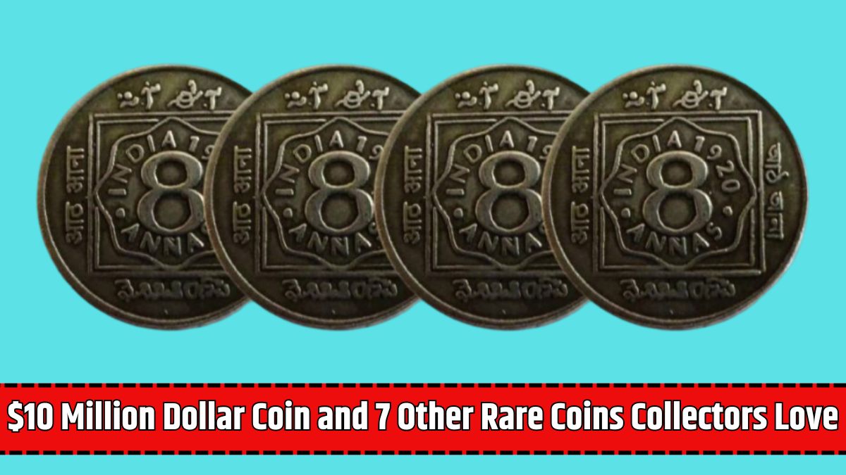 $10 Million Dollar Coin and 7 Other Rare Coins Collectors Love