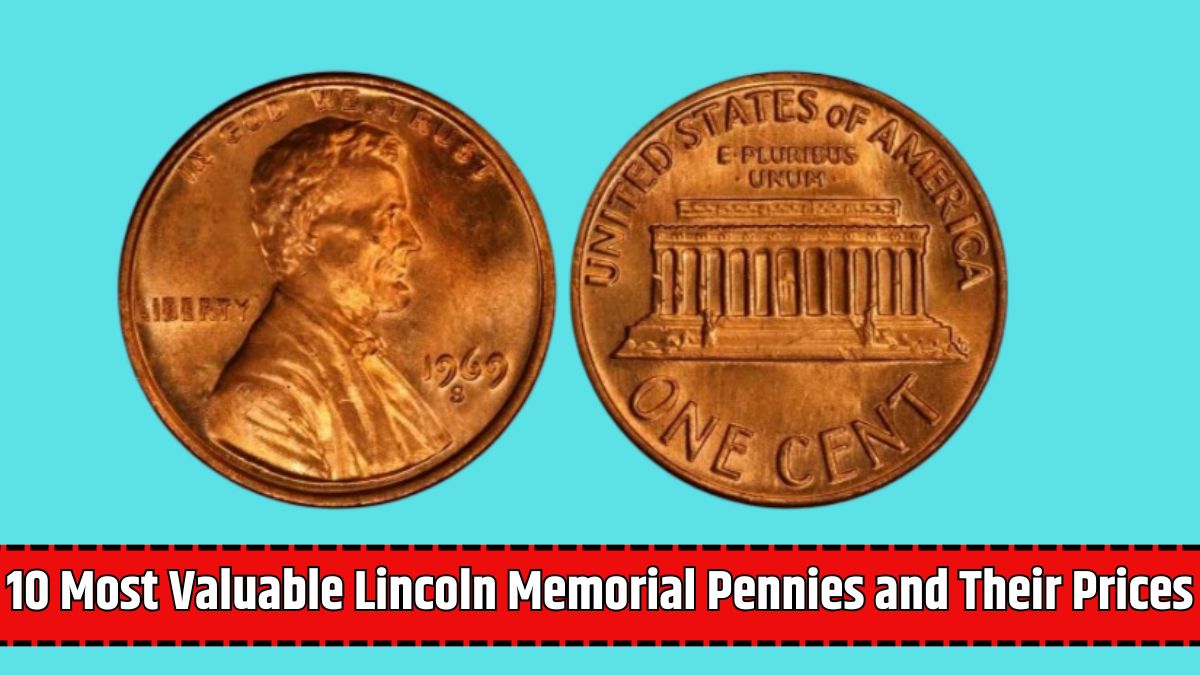 10 Most Valuable Lincoln Memorial Pennies and Their Prices