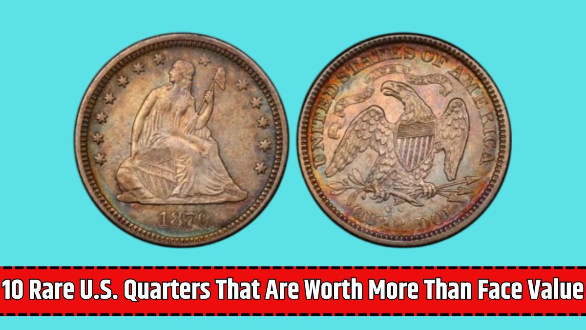 10 Rare U.S. Quarters That Are Worth More Than Face Value