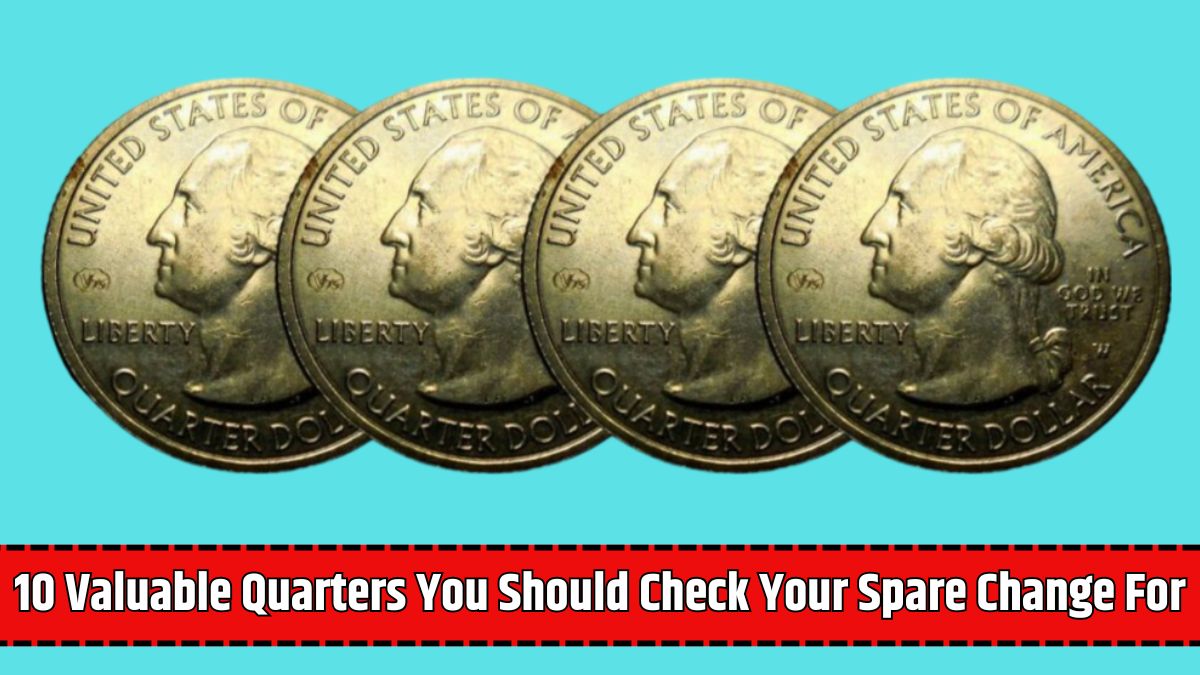 10 Valuable Quarters You Should Check Your Spare Change For