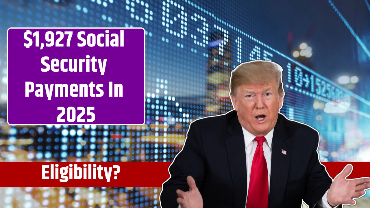 $1,927 Social Security Payments In 2025