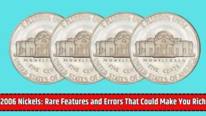 2006 Nickels Rare Features and Errors