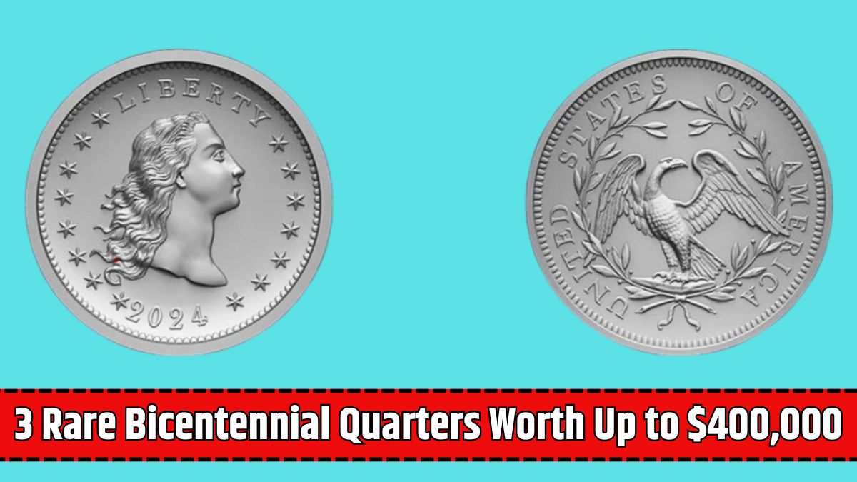 3 Rare Bicentennial Quarters Worth Up to $400,000