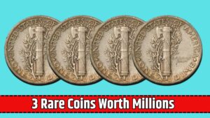 3 Rare Coins Worth Millions