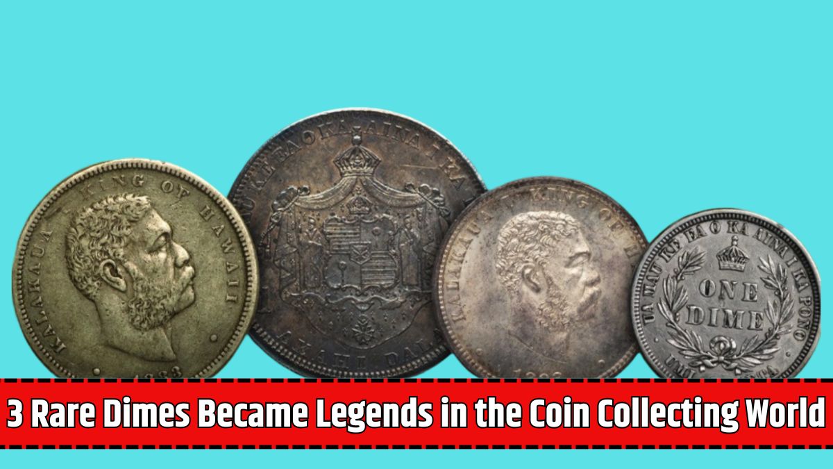 3 Rare Dimes Became Legends in the Coin Collecting World