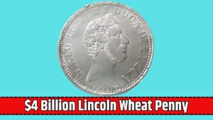 $4 Billion Lincoln Wheat Penny