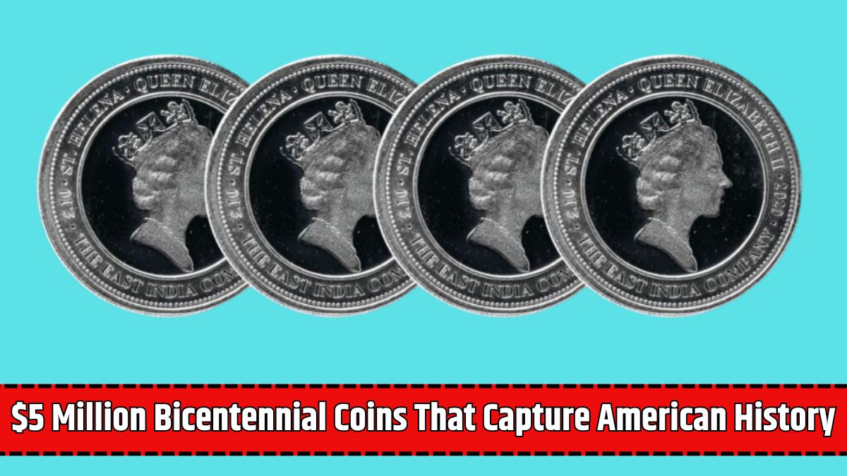 $5 Million Bicentennial Coins That Capture American History