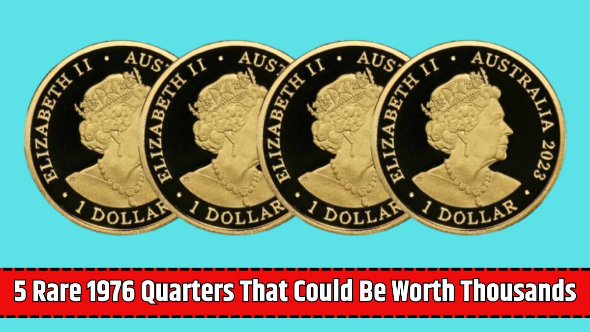 5 Rare 1976 Quarters That Could Be Worth Thousands—Do You Have One