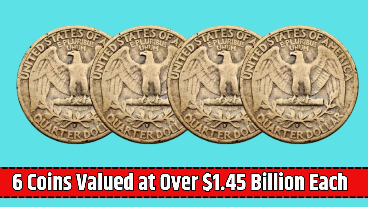 6 Coins Valued at Over $1.45 Billion Each