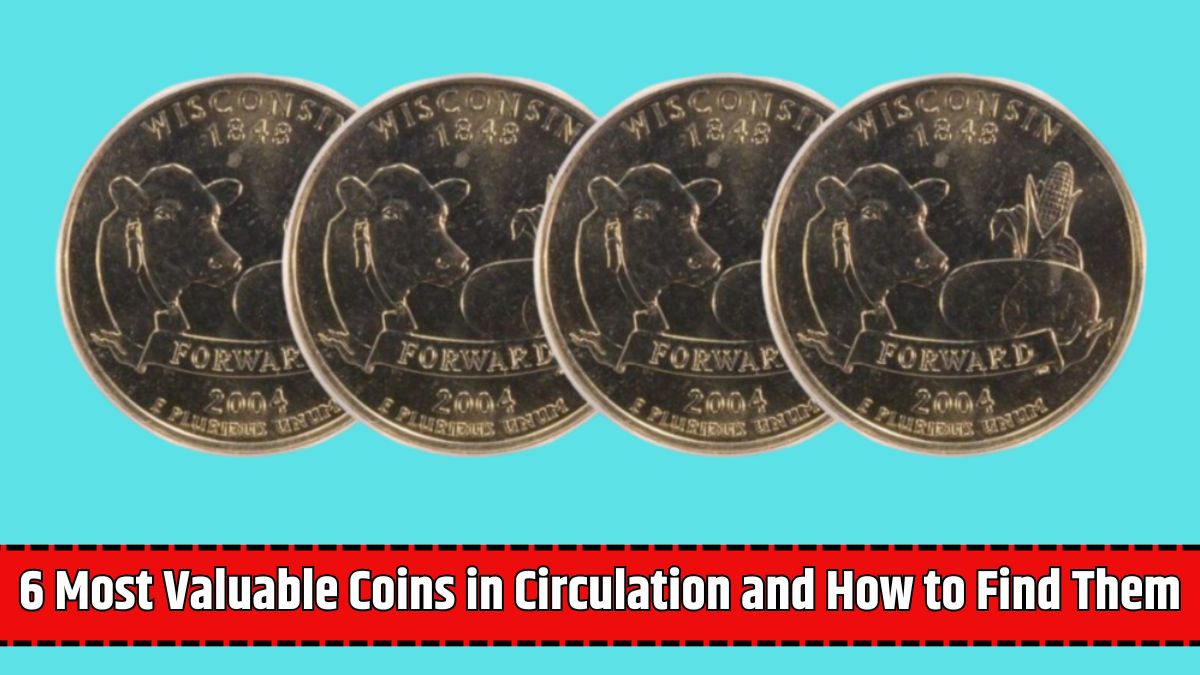 6 Most Valuable Coins in Circulation and How to Find Them