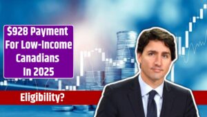 $928 Payment For Low-Income Canadians In 2025