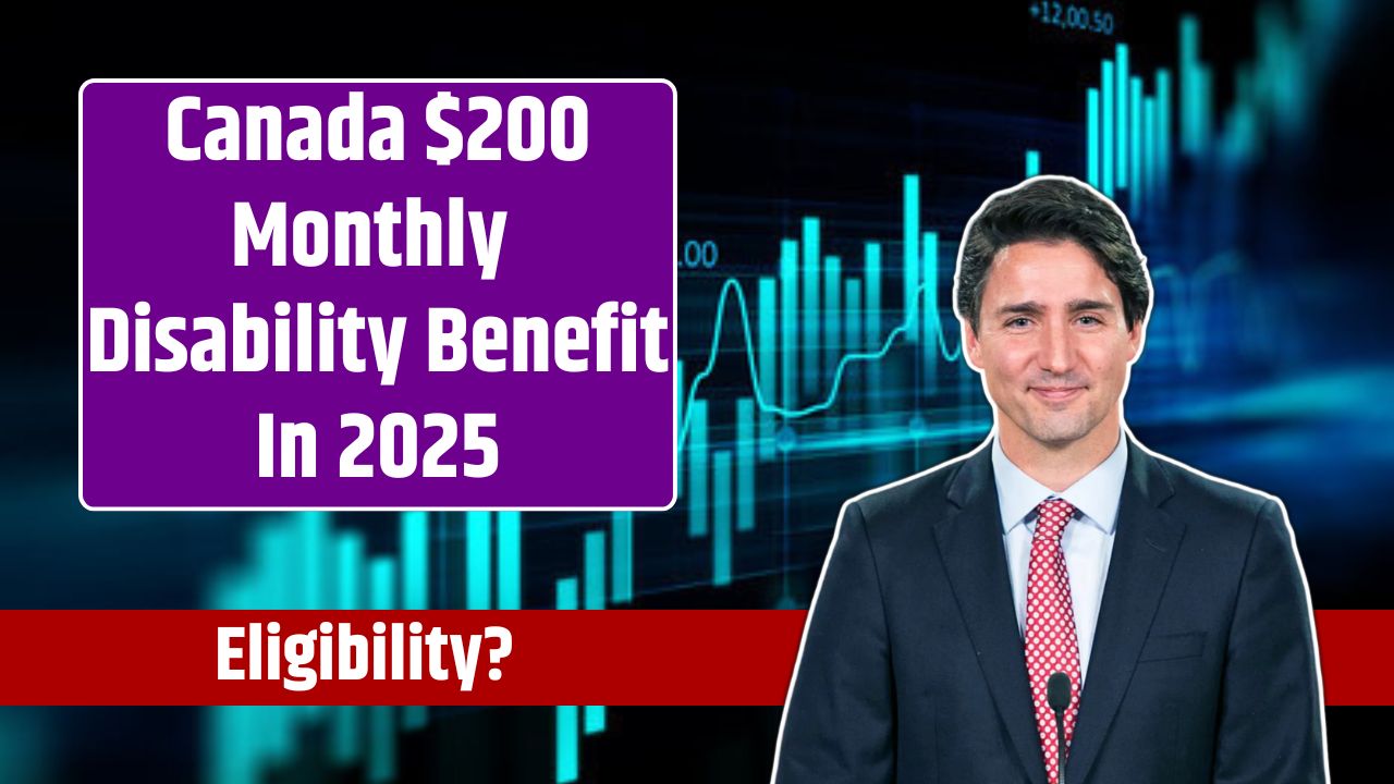 Canada $200 Monthly Disability Benefit After This Income Threshold In 2025