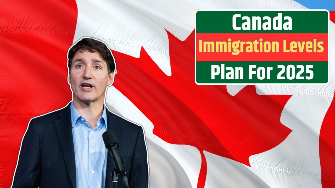 Canada Immigration Levels Plan For Every Residents In 2025-2027