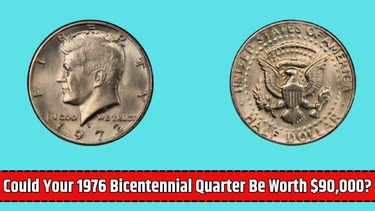 Could Your 1976 Bicentennial Quarter Be Worth $90,000?