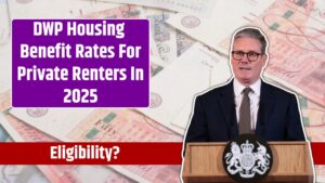 DWP Housing Benefit Rates For Private Renters In 2025