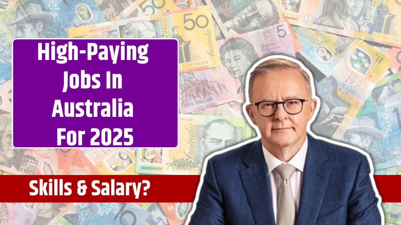 High-Paying Jobs In Australia For 2025