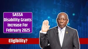 SASSA Disability Grants Increase For February 2025