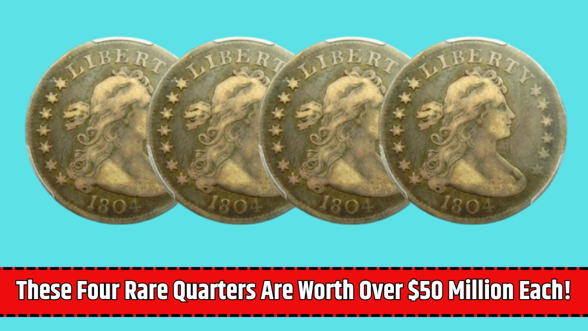 These Four Rare Quarters Are Worth Over $50 Million Each!