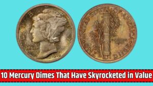 10 Mercury Dimes That Have Skyrocketed in Value