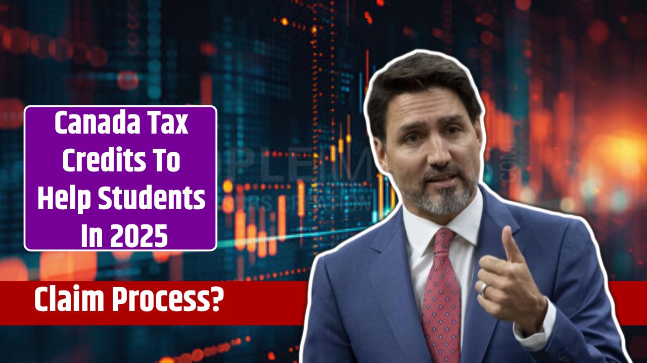 Canada Tax Credits To Help Students In 2025