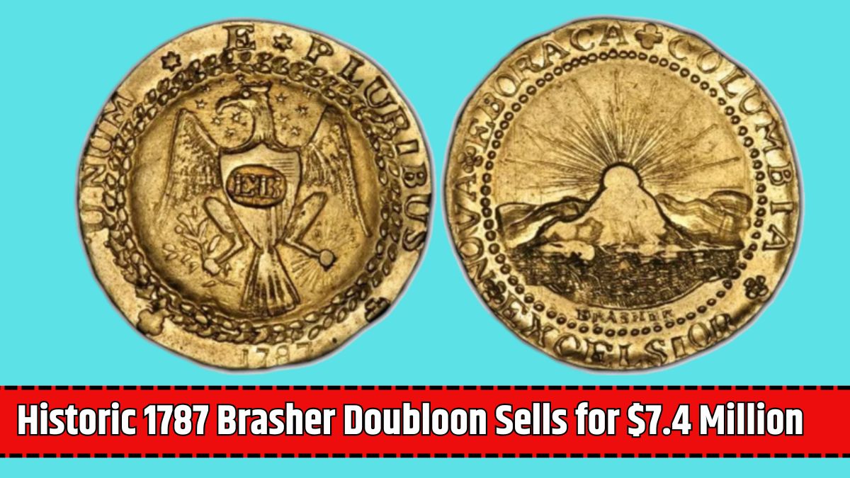 Historic 1787 Brasher Doubloon Sells for $7.4 Million at Auction