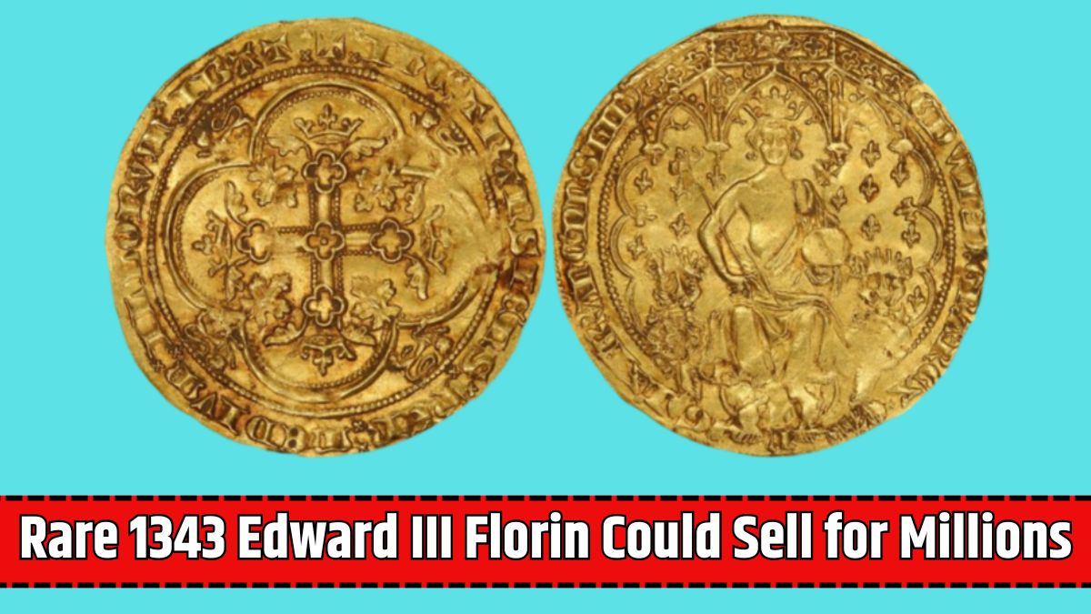 Rare 1343 Edward III Florin Could Sell for Millions