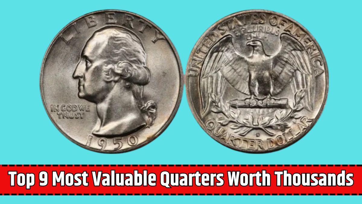 Top 9 Most Valuable Quarters Worth Thousands